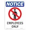 Signmission OSHA Sign, 18" H, 12" W, Aluminum, Employees Only Sign With Symbol, Portrait, 1218-V-12004 OS-NS-A-1218-V-12004 - alternate 1